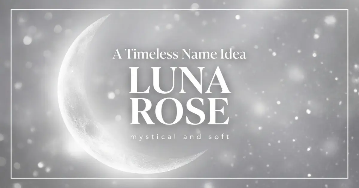 Middle name idea: Luna Rose - mystical and soft