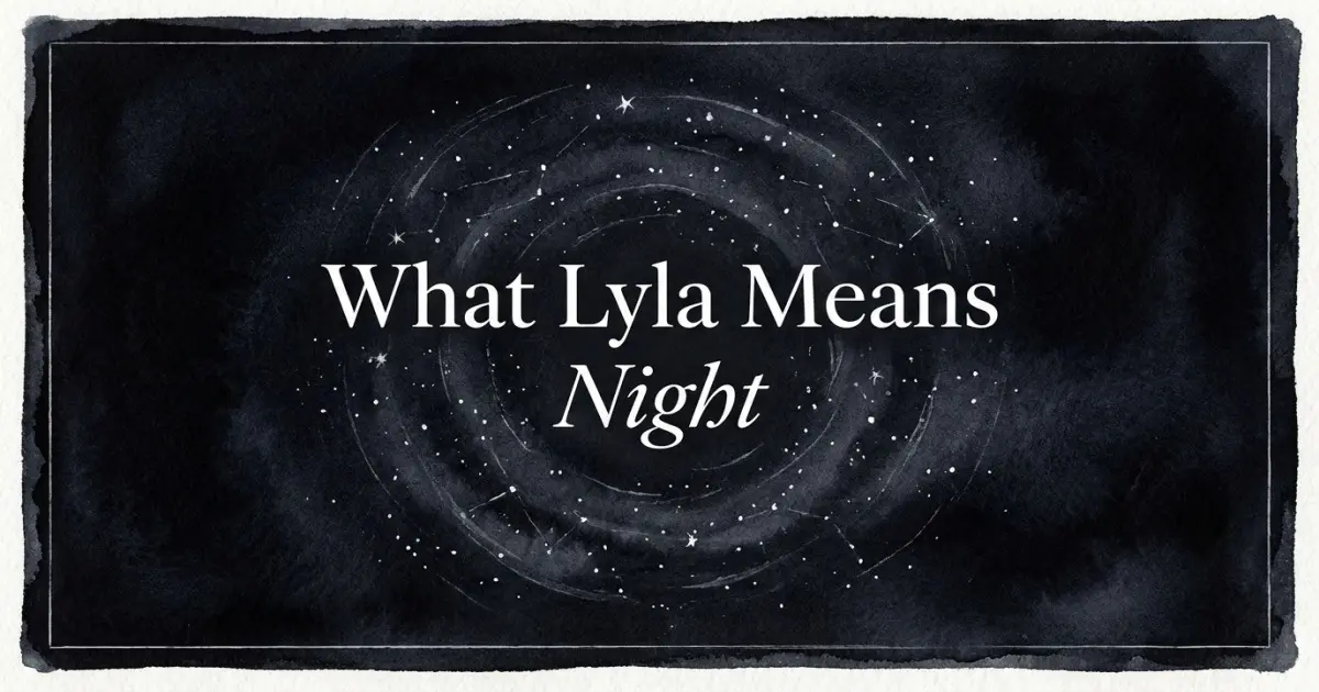 Lyla name meaning Night