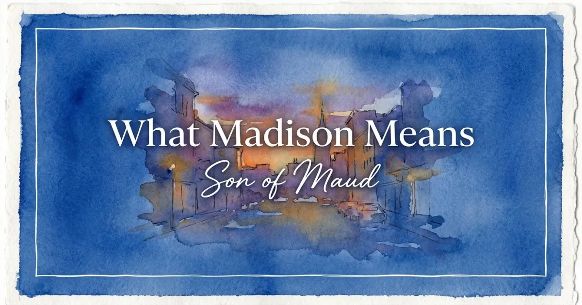 Madison name meaning Son of Maud