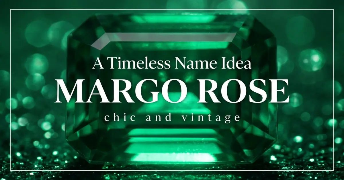 Middle name idea: Margo Rose - chic and vintage