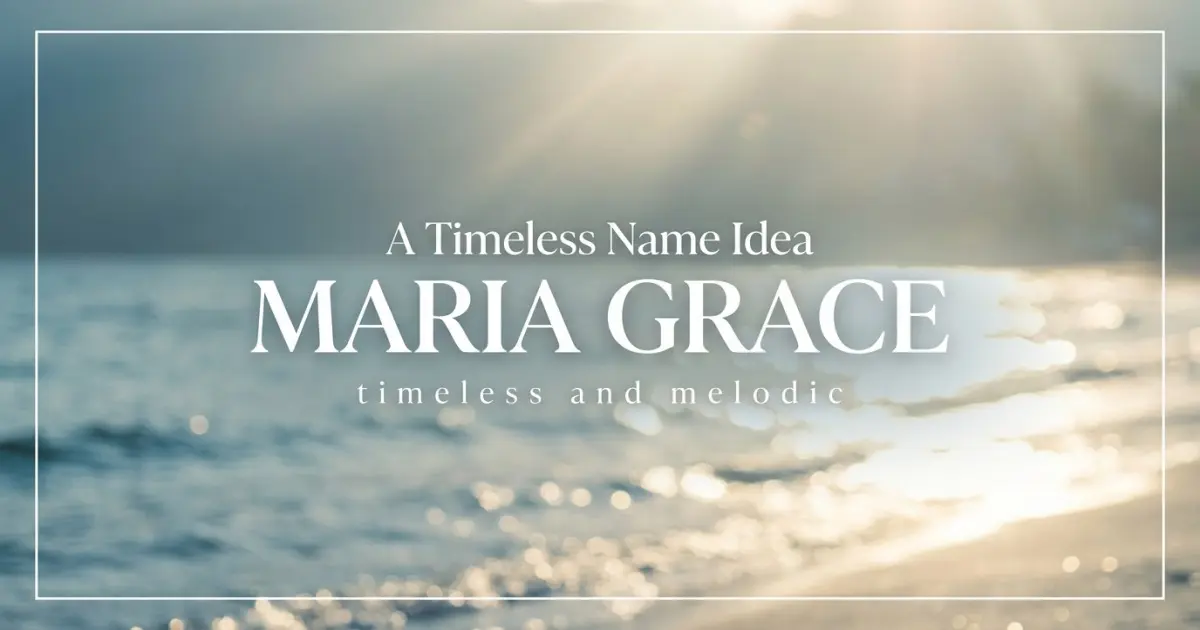 Middle name idea: Maria Grace - timeless and melodic