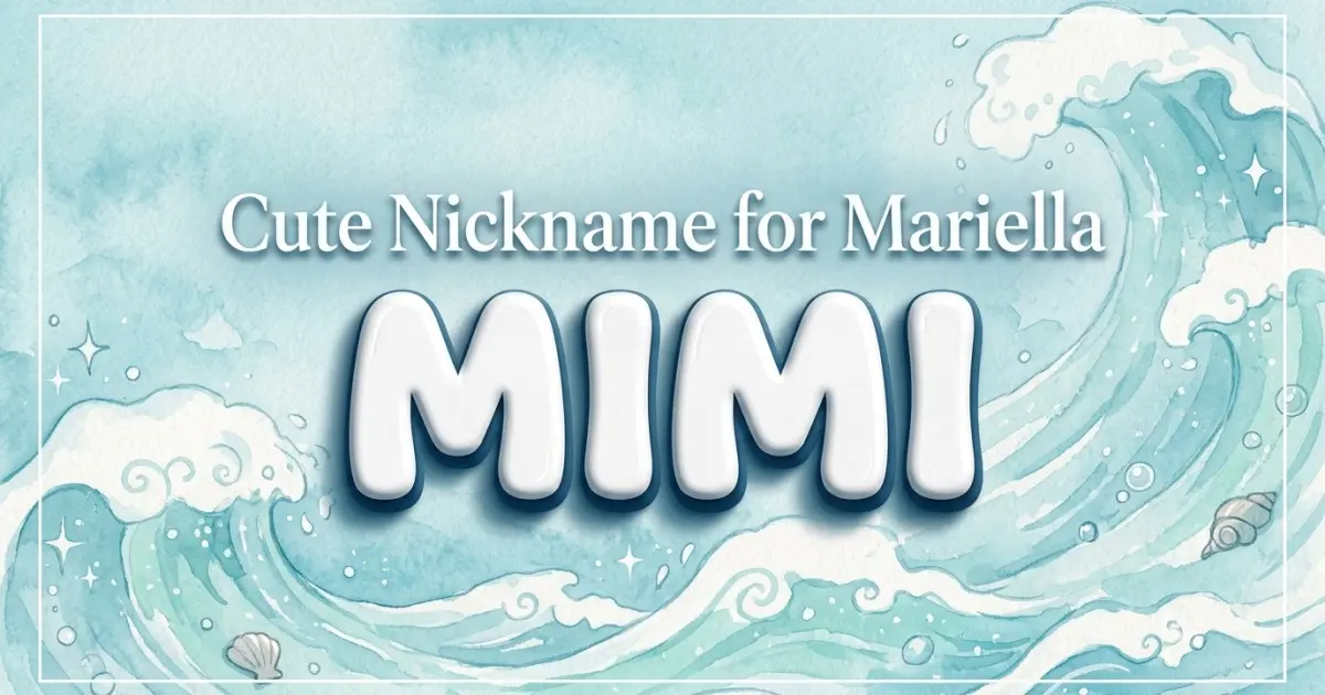 Cute nickname for Mariella: Mimi