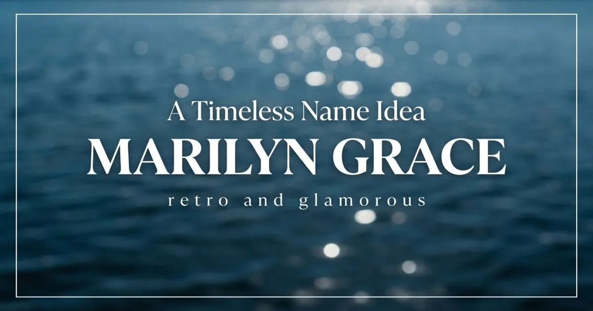 Middle name idea: Marilyn Grace - retro and glamorous