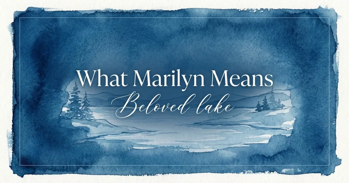 Marilyn name meaning Beloved lake