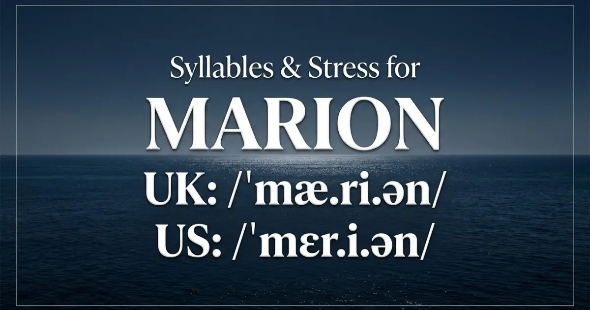 Marion syllables, stress, and UK and US pronunciation