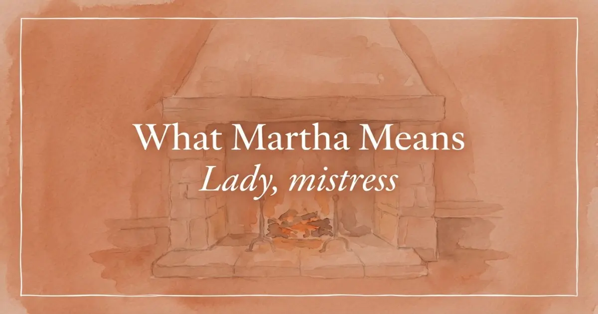 Martha name meaning Lady, mistress