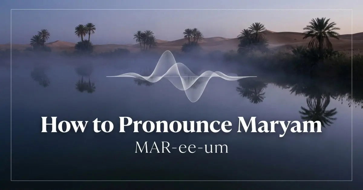 How to pronounce Maryam