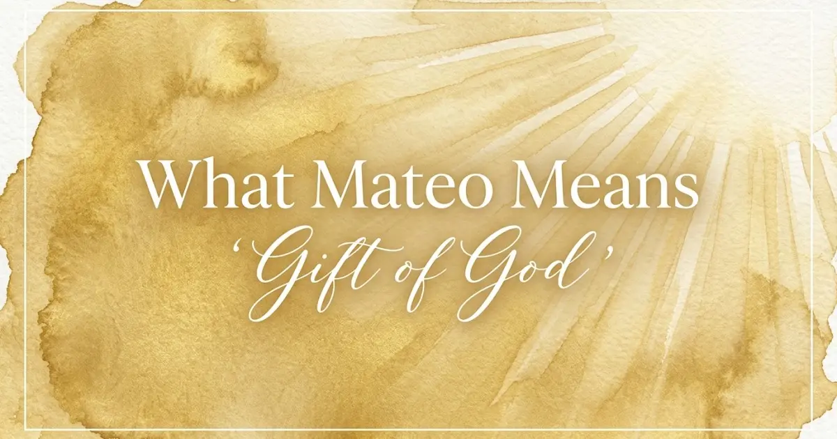 Mateo name meaning Gift of God