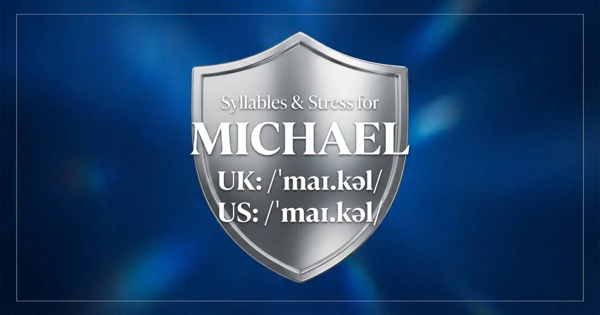 Michael syllables, stress, and UK and US pronunciation