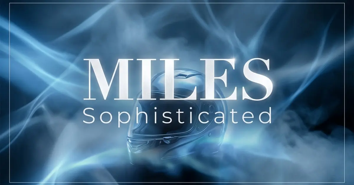 Miles name vibe: Sophisticated