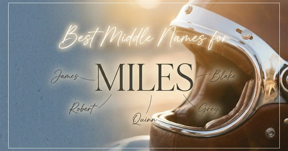 Best middle names for Miles