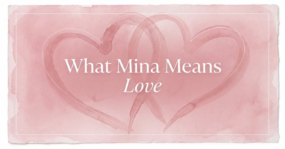 Mina name meaning Love