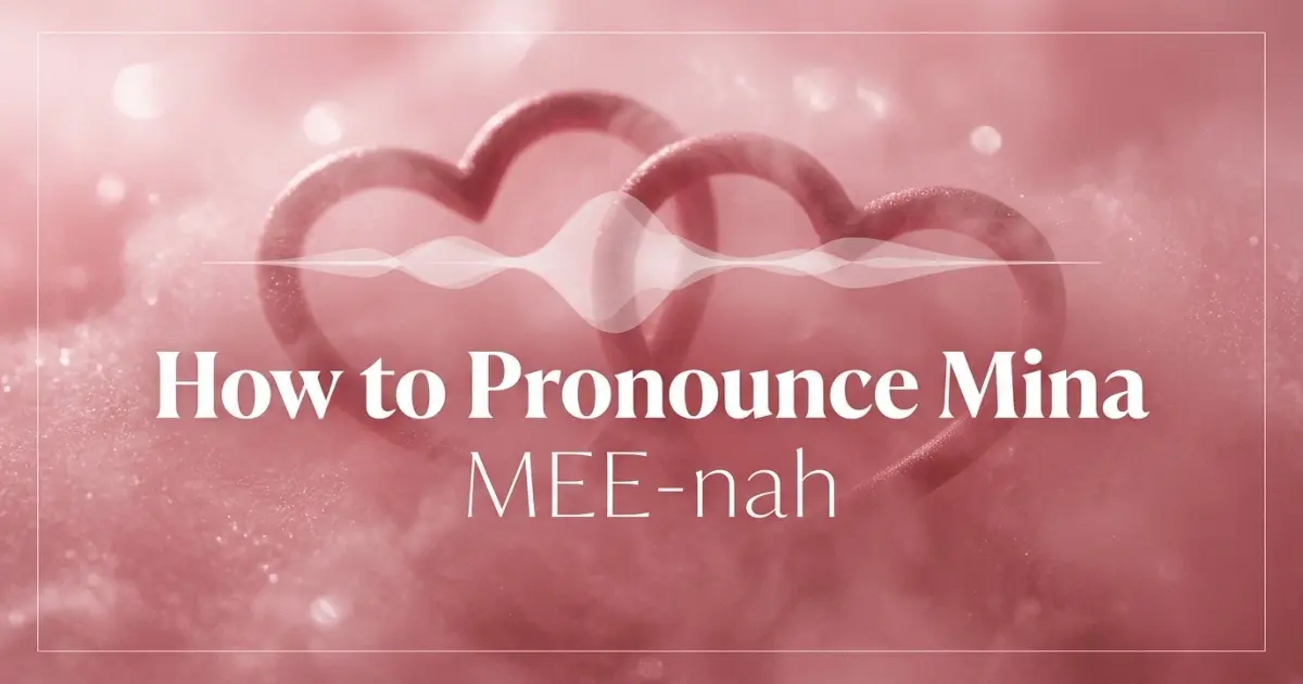 How to pronounce Mina