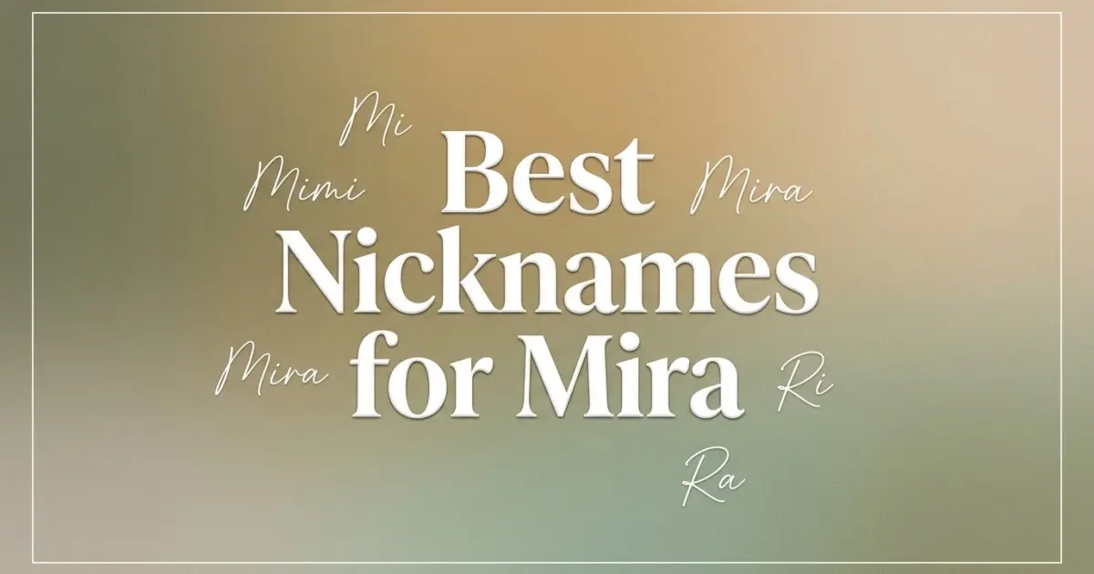 Nicknames for Mira