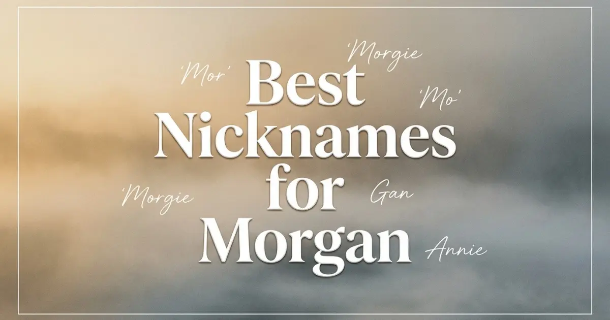 Nicknames for Morgan