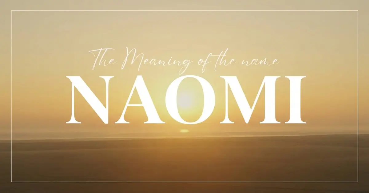 Naomi name meaning