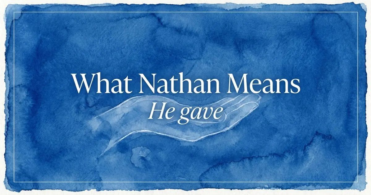 Nathan name meaning He gave
