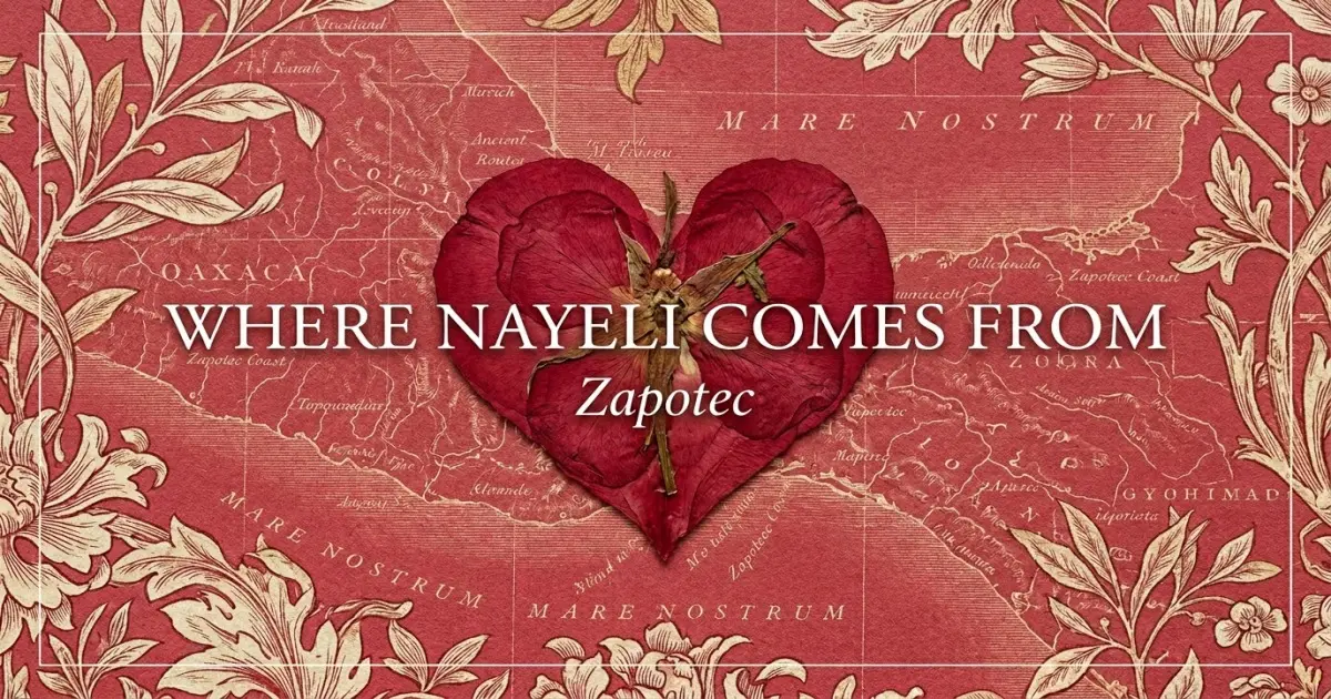 The name Nayeli comes from: Zapotec