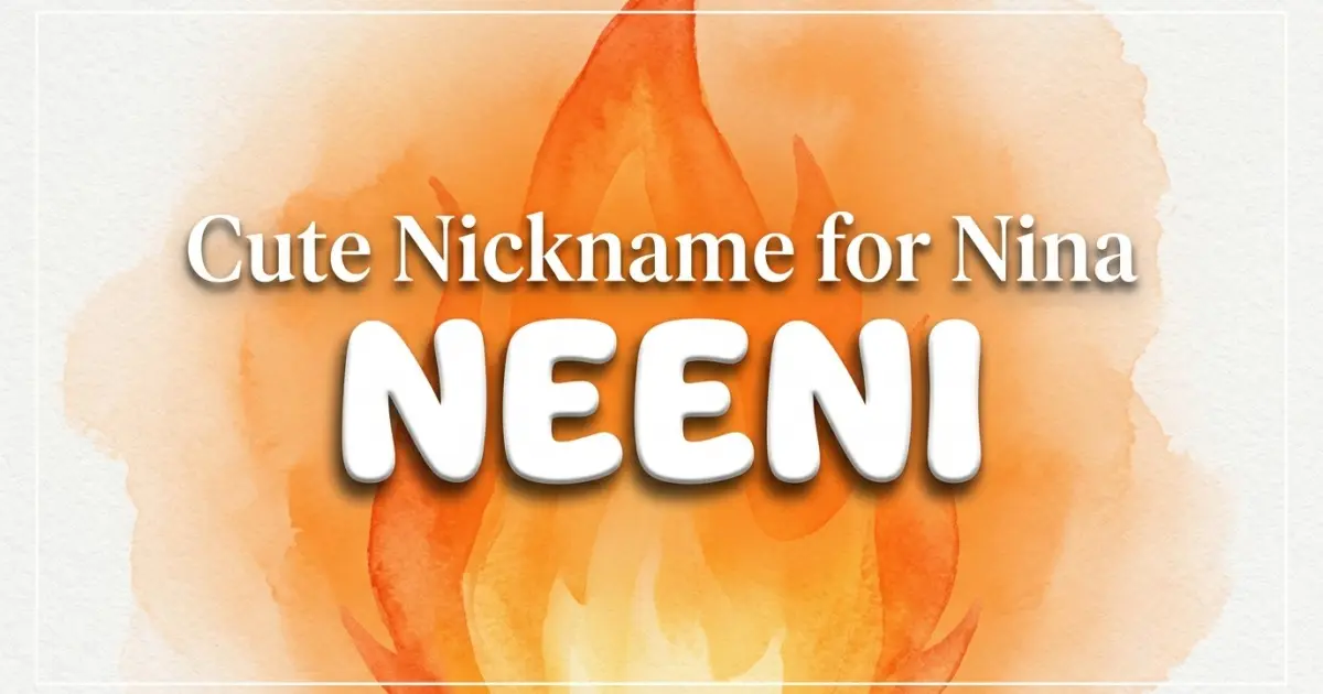 Cute nickname for Nina: Neeni