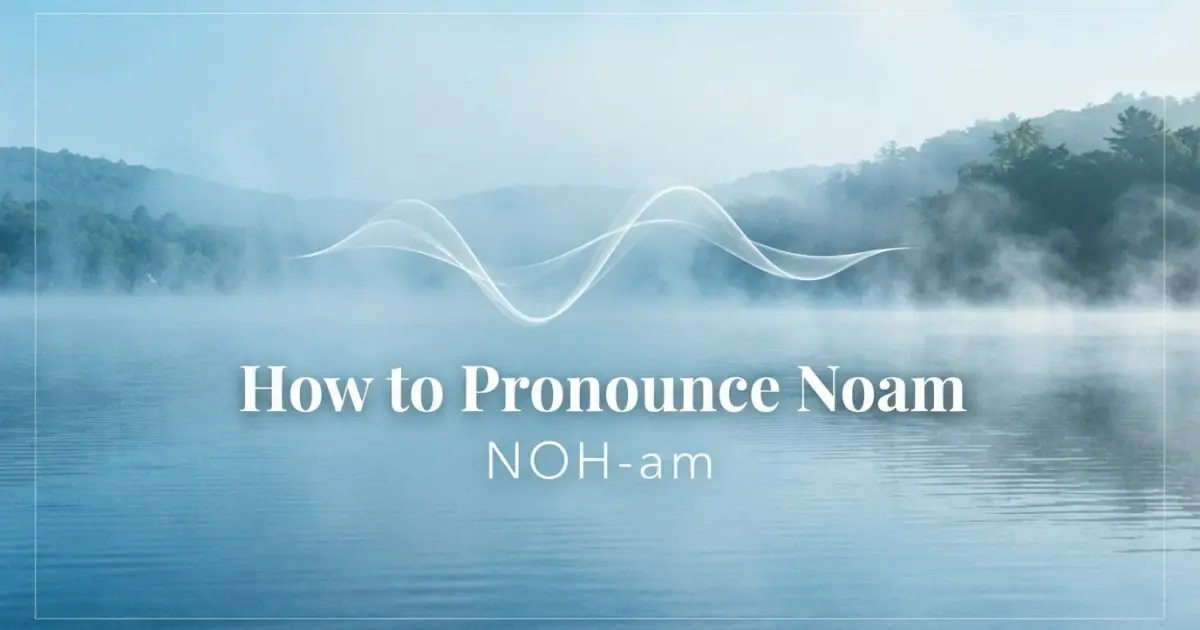 How to pronounce Noam