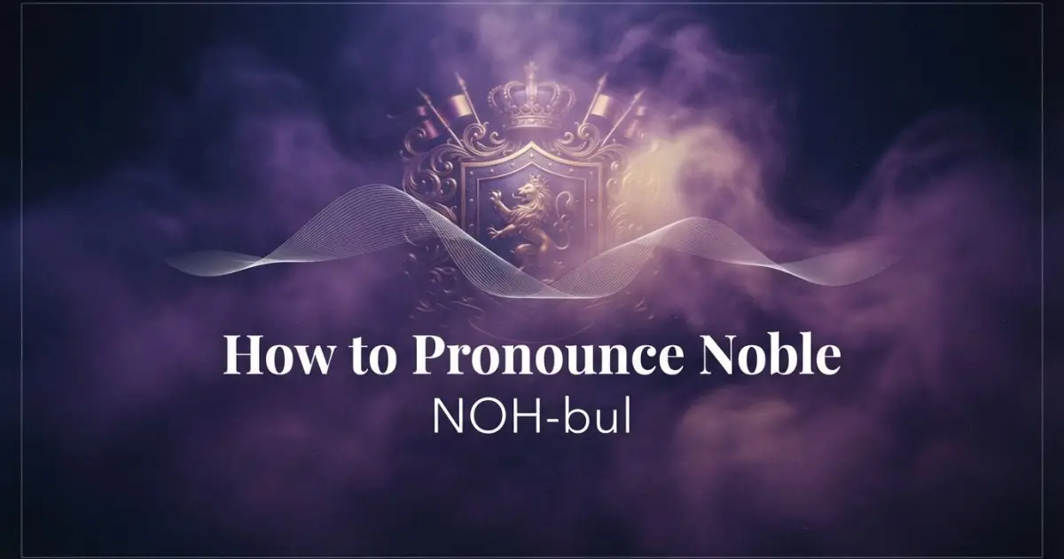 How to pronounce Noble