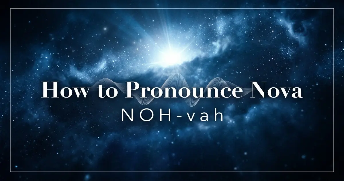 How to pronounce Nova
