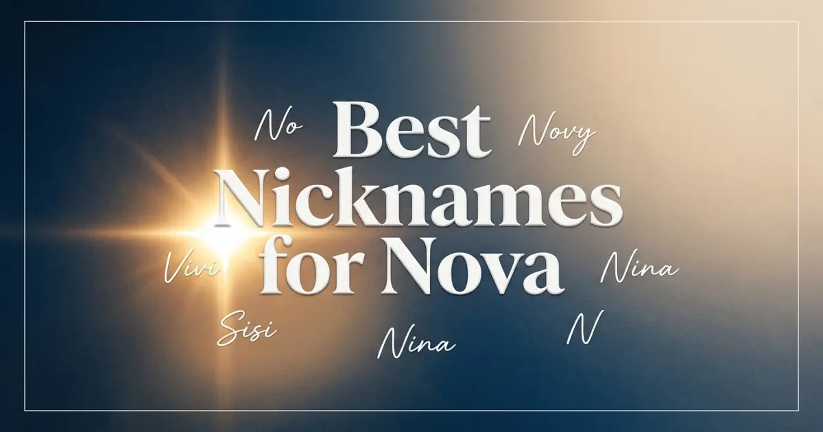 Nicknames for Nova