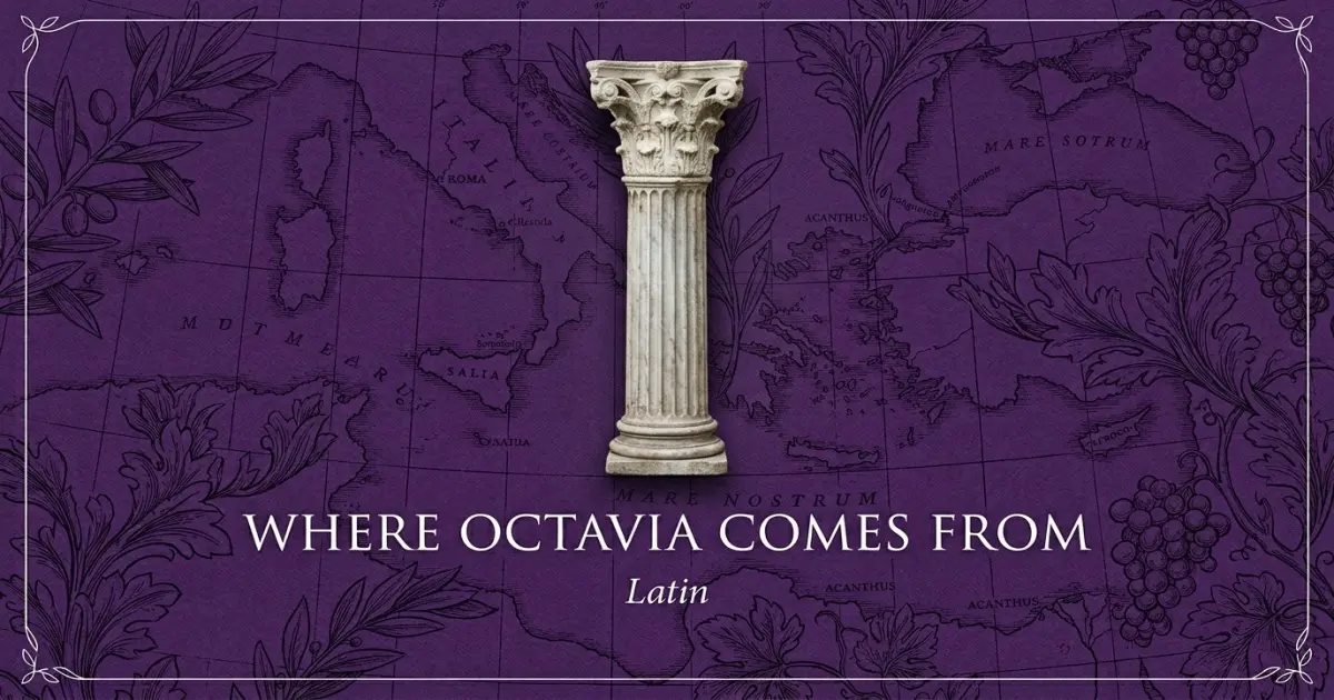The name Octavia comes from: Latin