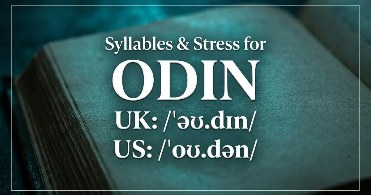 Odin syllables, stress, and UK and US pronunciation