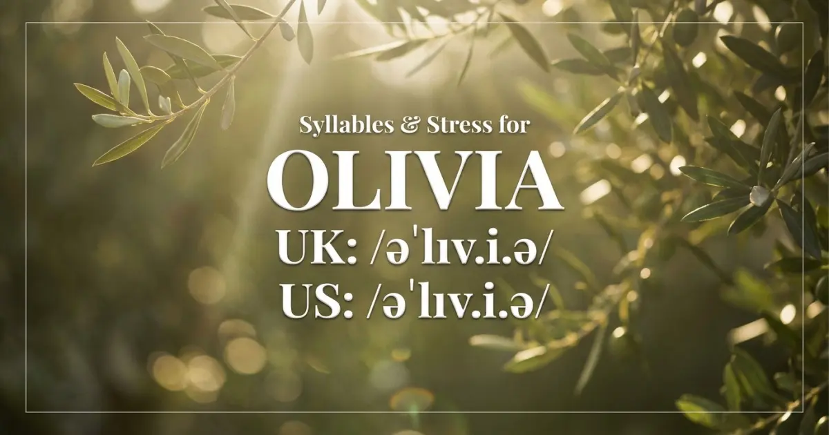 Olivia Syllables Stress Pronunciation