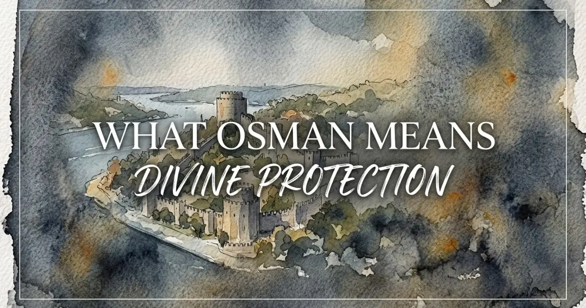 Osman name meaning Divine Protection