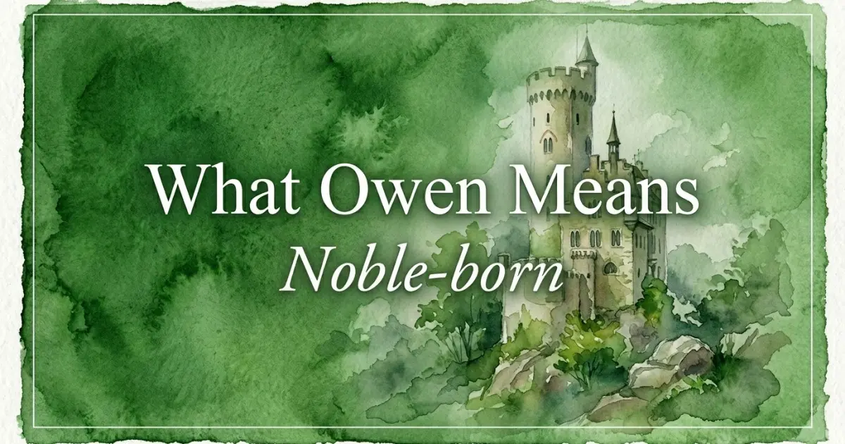 Owen name meaning Noble-born