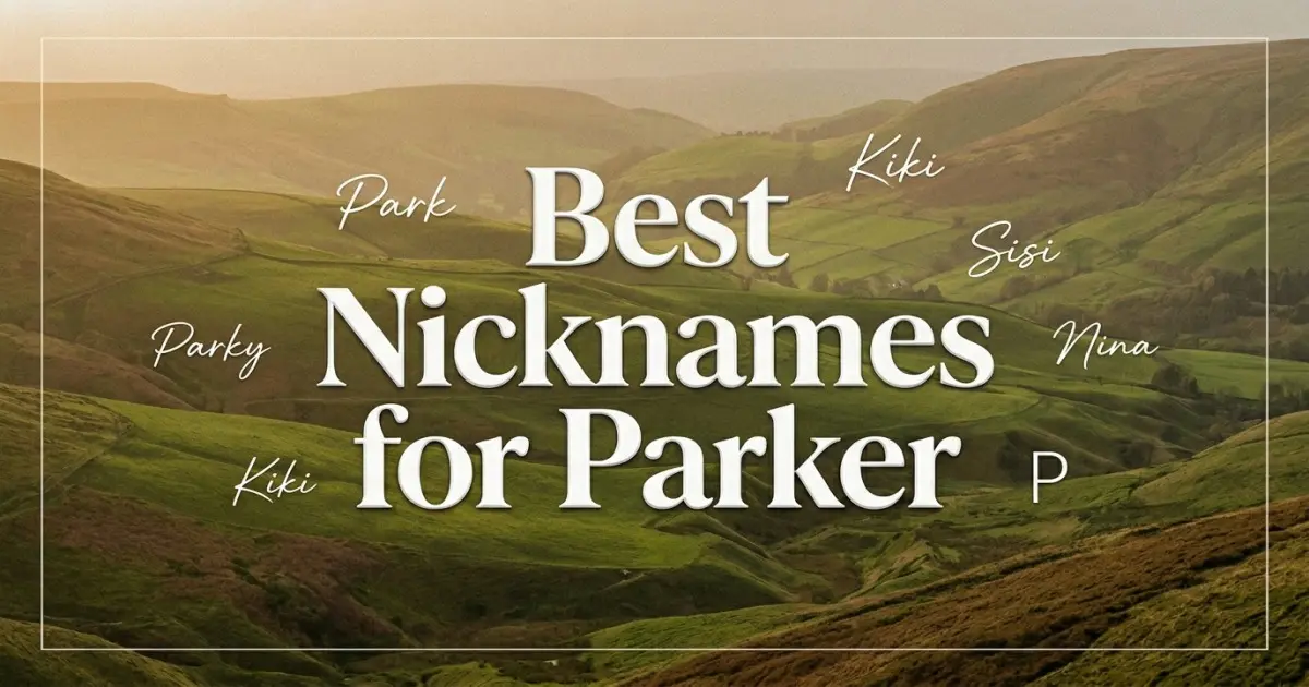 Nicknames for Parker