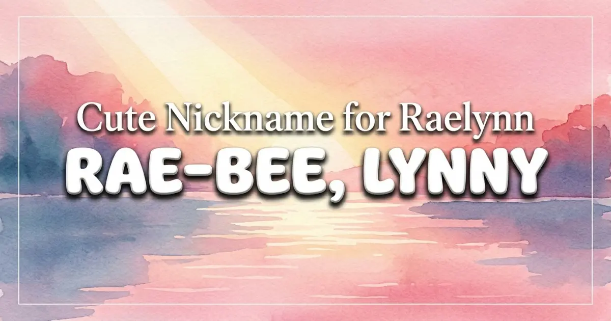 Cute nickname for Raelynn: Rae-bee, Lynny