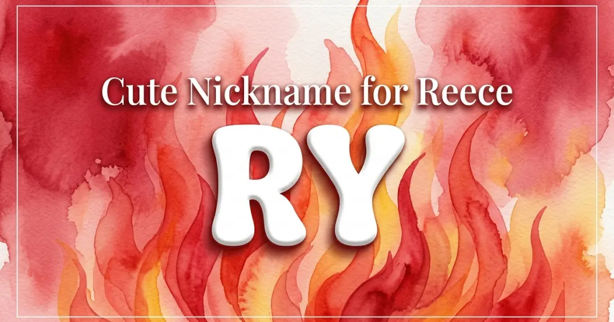 Cute nickname for Reece: Ry