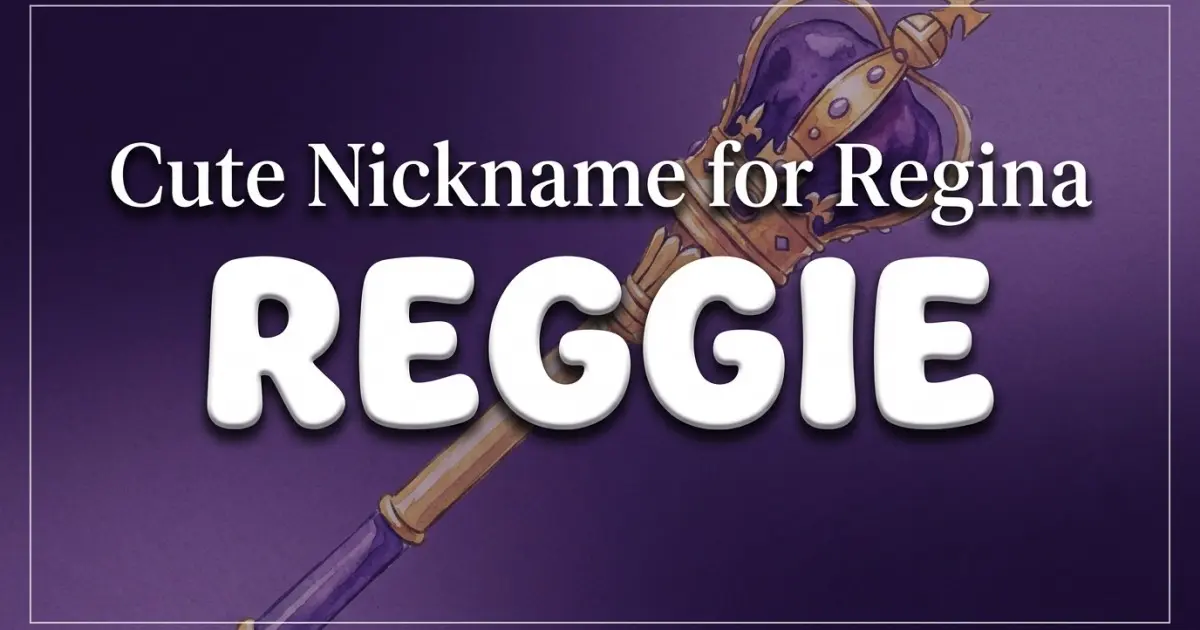 Cute nickname for Regina: Reggie