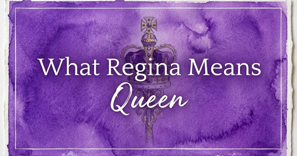 Regina name meaning Queen