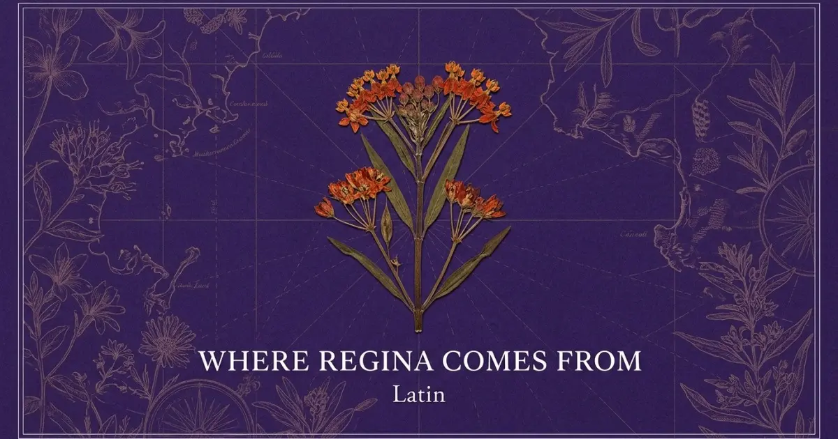 The name Regina comes from: Latin