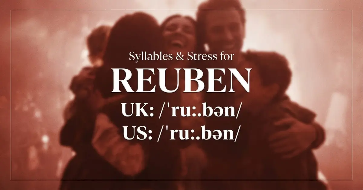 Reuben Syllables Stress Pronunciation