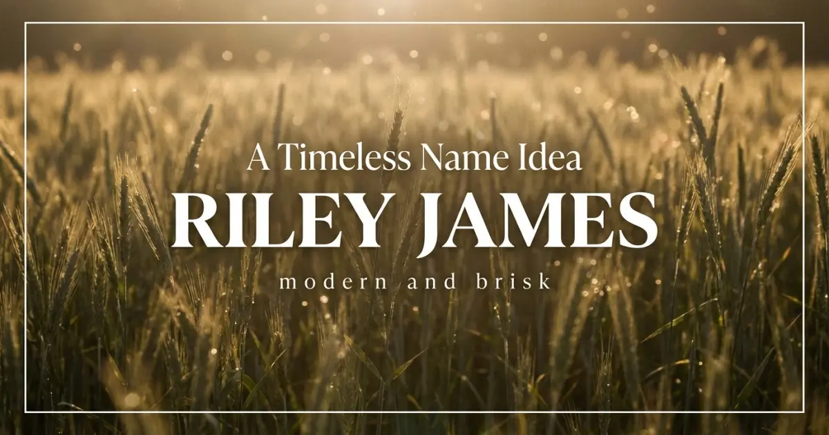 Timeless Middle Name Idea For Riley