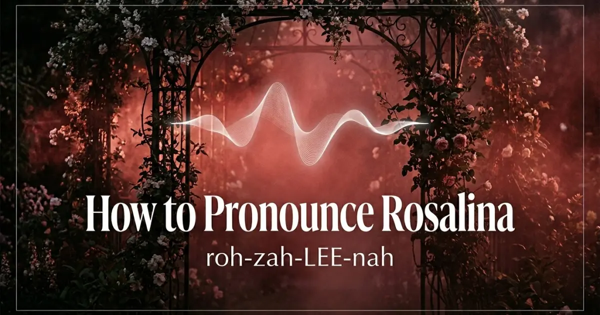 How to pronounce Rosalina
