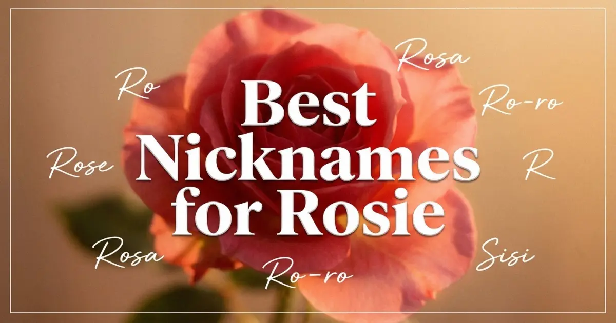 Nicknames for Rosie