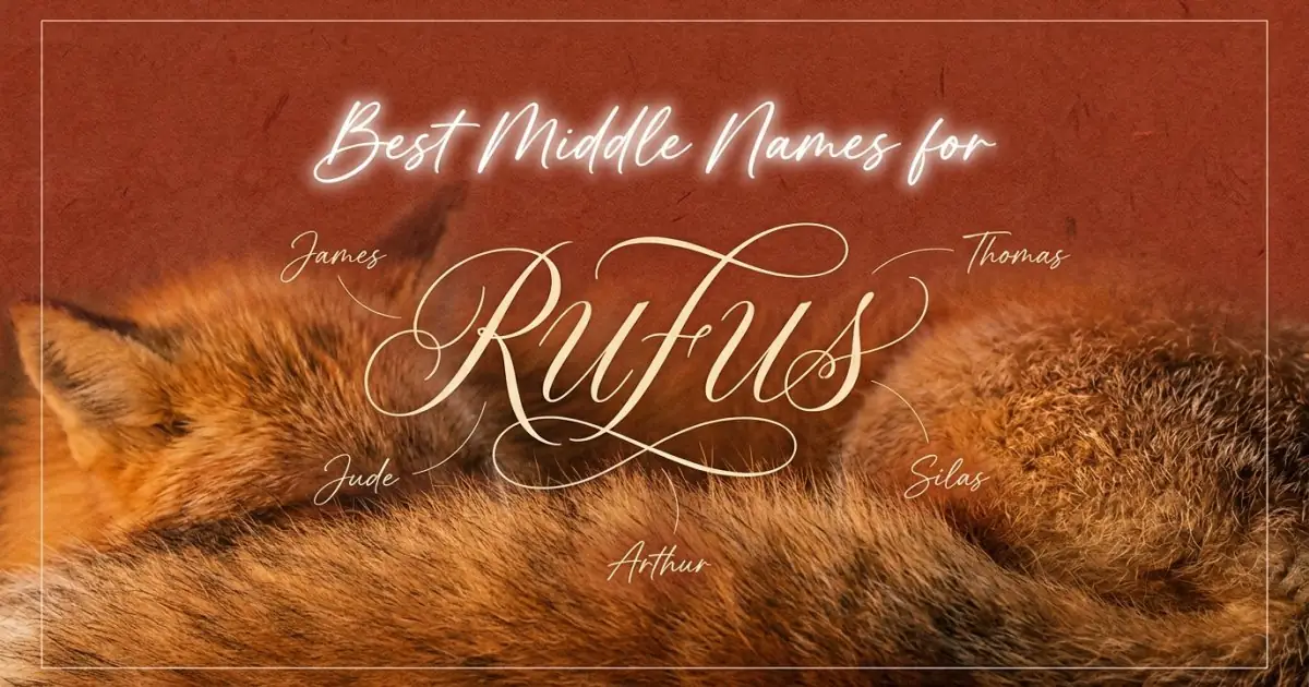 Best middle names for Rufus