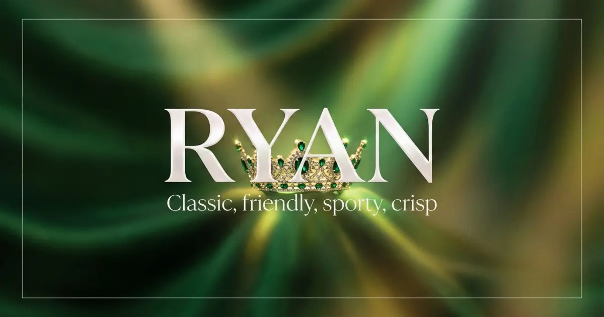 Ryan name vibe: Classic, friendly, sporty, crisp