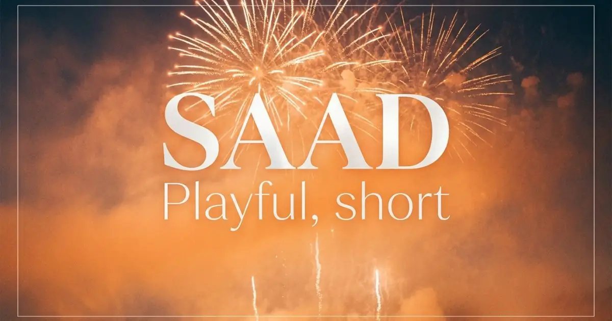 Saad name vibe: Playful, short