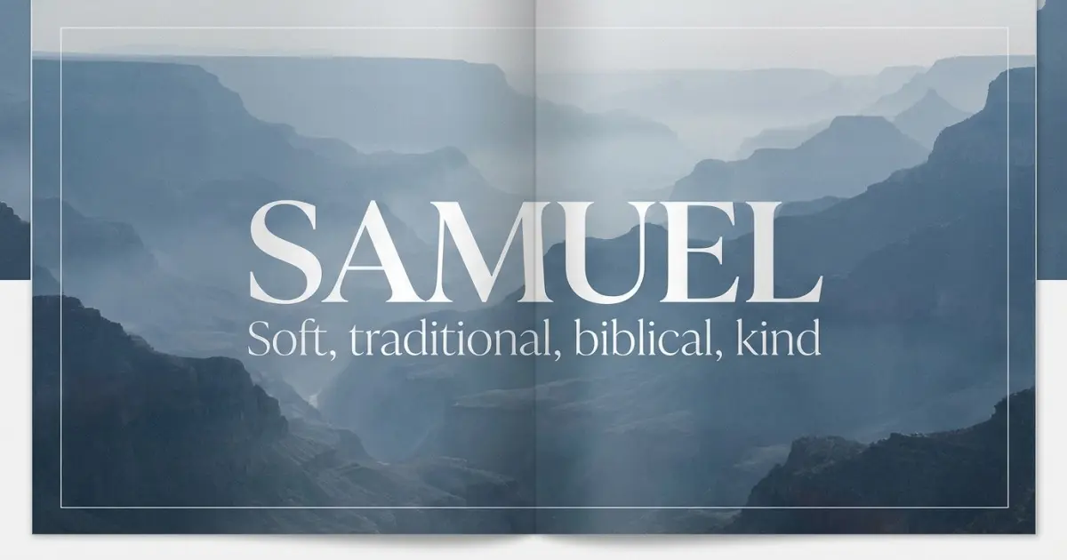 Samuel Name Vibe