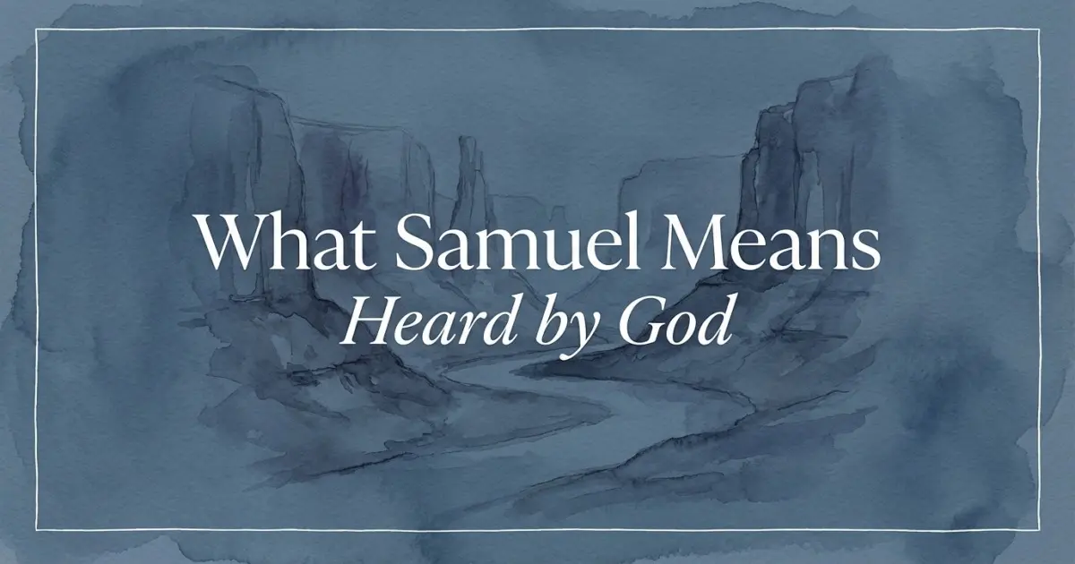 What Samuel Means