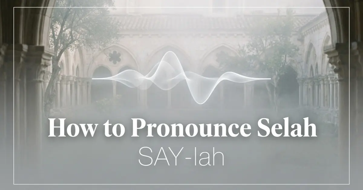 How to pronounce Selah