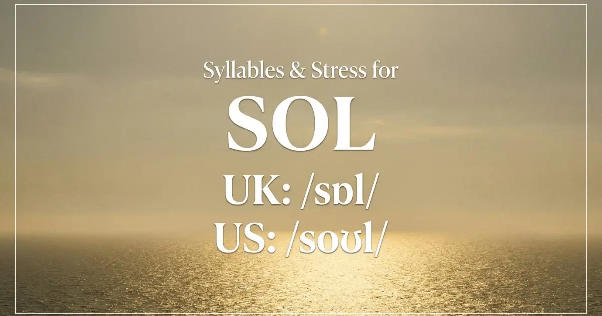Sol syllables, stress, and UK and US pronunciation