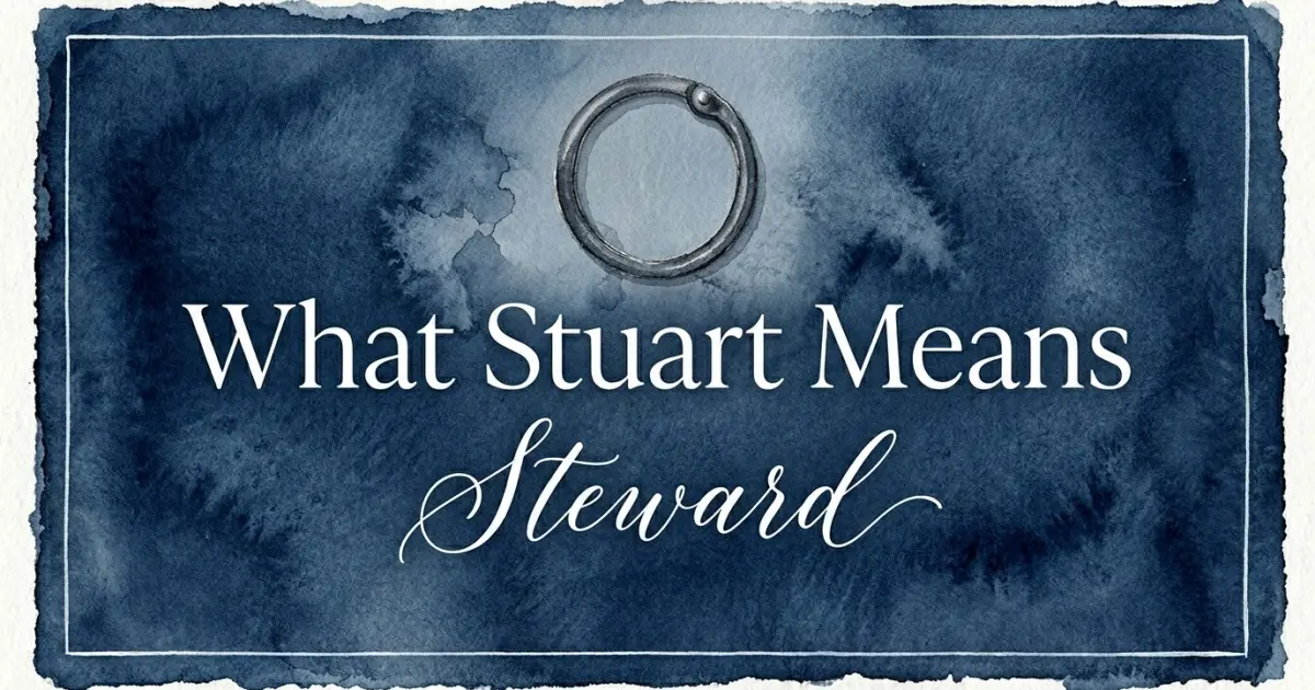Stuart name meaning Steward